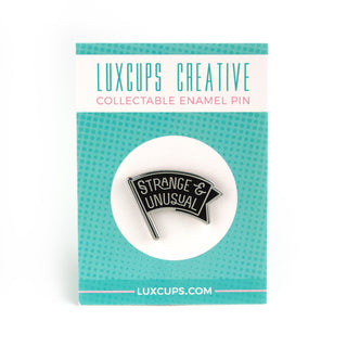 Strange & Unusual Enamel Pin